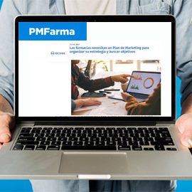 PMFARMA - Las farmacias necesitan un Plan de Marketing para organizar su estrategia y buscar objetivos