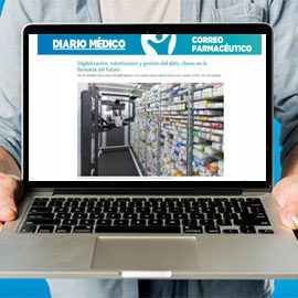 DIARIOMEDICO - Digitalización robotización y gestión del dato claves en la farmacia del futuro