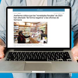 INFOSALUS - Asefarma critica que las novedades fiscales de 2021 han afectado de forma negativa a las oficinas de farmacia