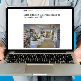 AULA DE LA FARMACIA - Estabilidad en la compraventa de farmacias en 2021